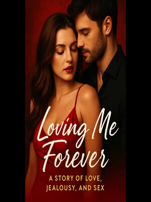 cover image of Loving Me Forever